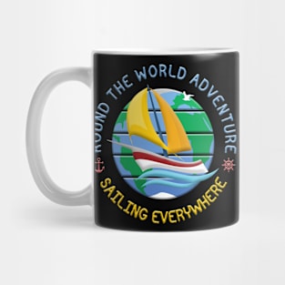 Sailing Everywhere - Round The Globe Sailing Adventure Mug